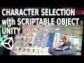 CHARACTER SELECTION with SCRIPTABLE OBJECT in Unity