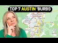 Top 7 AUSTIN TEXAS Suburbs To Move in 2025