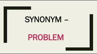 Synonyms - Problem