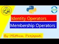 Identity Operators and Membership Operators in python in Hindi By Prajapati