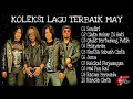 Lagu KOLEKSI LAGU TERBAIK KUMPULAN MAY