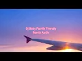 Download Lagu Dj Baby Family Friendly Slow Official Audio Remix