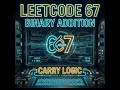 LeetCode 67 Add Binary in less than 5 minutes String Simulation