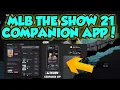 MLB THE SHOW 21 COMPANION APP WHERE TO GET IT WHAT IT DOES COMMUNITY MARKETPLACE INVENTORY