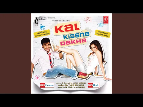 Download MP3 KAL KISSNE DEKHA - ROMANTIC VERSION