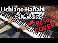 Lagu DAOKO × Kenshi Yonezu - Uchiage Hanabi「Fireworks 打上花火」 (BEST Piano Cover)