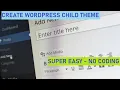 How to create a child theme in WordPress - Super Easy