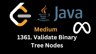 LeetCode 1361 Validate Binary Tree Nodes Medium - JAVA