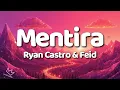 Ryan Castro, Feid - MENTIRA (Letra)