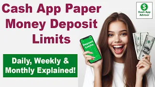 Cash App Paper Money Deposit Limit Daily Weekly Monthly Explained