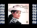 quiero verte una vez mas   Chayito Valdez