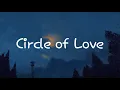 Download Lagu Circle of Love  - 张天 Tien Chong『电视剧 良言写意 Lie to Love OST』