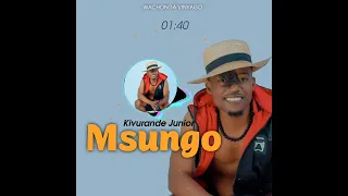 kivurande junior msungo official audio 