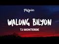 Tj Monterde - Walong Bilyon (Lyric Video)