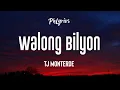 Tj Monterde - Walong Bilyon (Lyric Video)