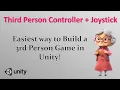 Unity Third-Person Controller with Joystick Step-by-Step Guide with Standard Assets Control Freak