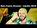 Lagu BELO CANTA SOWETO E SUCESSOS DA CARREIRA SOLO 2019 BSP