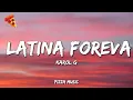 Download Lagu KAROL G - LATINA FOREVA (Lyrics)