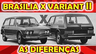BRASÍLIA x VARIANT II: NEM TUDO ERA IGUAL!