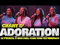 Download Lagu CHANT D'ADORATION : JE T’EXALTE, Ô MON DIEU, POUR TOUS TES BIENFAITS