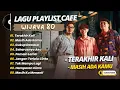 Download Lagu WIJAYA 80 - TERAKHIR KALI - MASIH ADA KAMU - CUKUP DEWASA || LAGU POP INDO TERBAIK