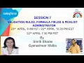 Session 7 Salesforce Validation Rules Formula Field Picklist