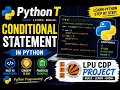 Python Class For Begineers Lecture 6 LPU CDP Project Conditional Statements