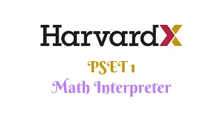 HarvardX CS50 Python Math Interpreter PSET 1