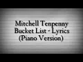 Mitchell Tenpenny - Bucket List (Piano Lyrics)