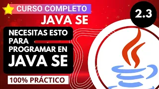 2 3 WHAT SOFTWARE DO I NEED to PROGRAM IN JAVA JAVA COURSE FROM SCRATCH