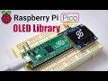 Raspberry Pi Pico - SSD1306 OLED Micro Python Library and Setup