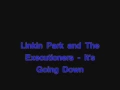 Download Lagu The Executioners Ft Linkin Park: \