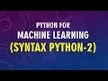 Belajar Python Machine Learning - 06 Aturan Penulisan Kode Python Lanjut