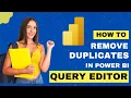 How to Remove Duplicates from Rows in Power BI Query Editor 2024 DataMinds Academy
