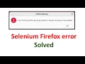 selenium error Your Firefox profile cannot be loaded in ubuntu 22 04