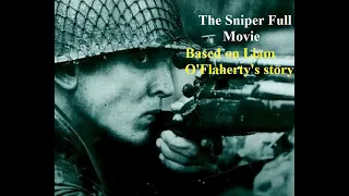 the sniper full movie based on liam oflahertys short story