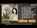 Download Lagu Nhạc lính xưa HỒNG TRÚC - 08 Bài Nhạc Lính Hải Ngoại Xưa Bất Hủ Để Đời | Thành Phố Sau Lưng