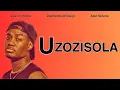 Download Lagu Justin Vibes - Uzozisola (You'll Regret It) ft. Diamonds of Gwijo x Azul Serene [Official Video]