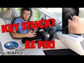How To Fix Subaru Key Stuck in Ignition - EZ FIX Crosstrek Impreza Legacy Outback