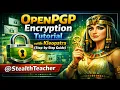 OpenPGP Encryption Tutorial with Kleopatra Step-by-Step Guide