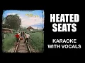 Sam Tompkins | Heated Seats | Karaoke With Vocals