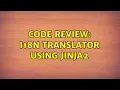 Code Review i18n translator using Jinja2