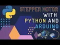 Control your stepper motor with Python s PyMata4 and Arduino