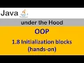 1 8 Initialization blocks hands-on