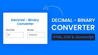 Decimal-Binary Converter HTML CSS Javascript