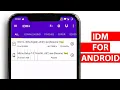 IDM for Android - Best Download Manager for Android