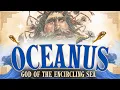 Forgotten Gods of Rome Ep 33 OCEANUS - The World-Encircling Sea