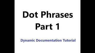 Dot Phrases Part 1