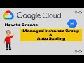 Create a Managed Instance Group with Autoscaling on Google Cloud GCP MIG Auto Scaling GCP