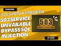 Sql Syntax Error Fix 503 Service Unvailable Bypass Sql Injection